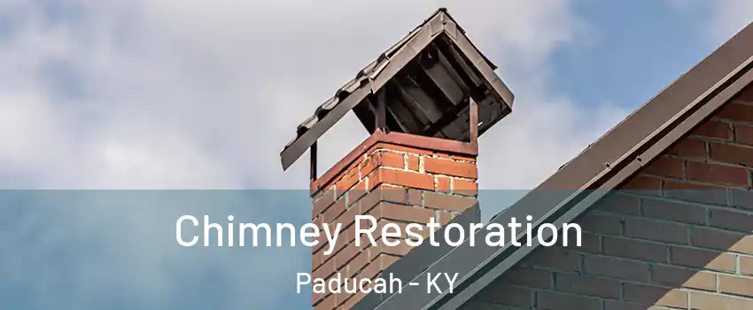  Chimney Restoration Paducah - KY