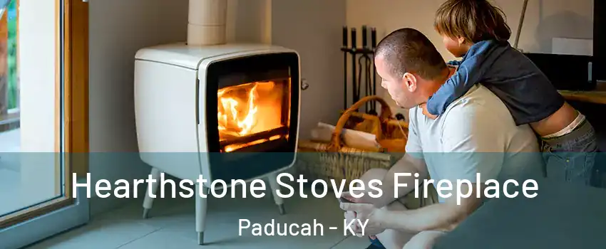  Hearthstone Stoves Fireplace Paducah - KY