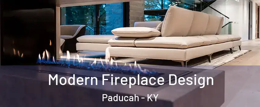  Modern Fireplace Design Paducah - KY