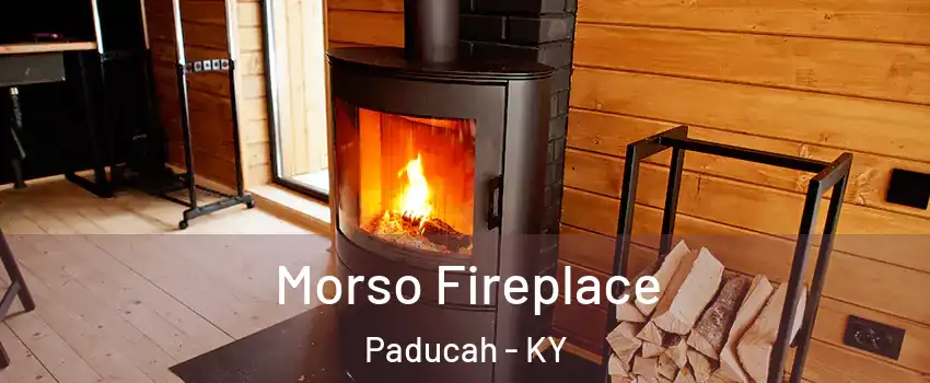  Morso Fireplace Paducah - KY